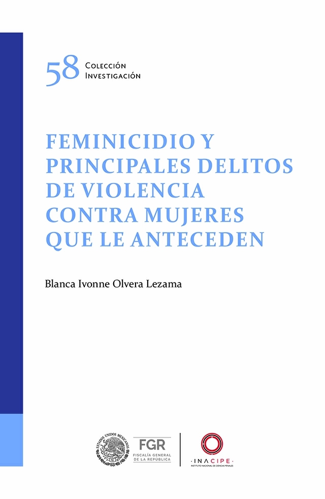 Feminicidio y Principales Delitos de Violencia Contra Mujeres Que Le Anteceden